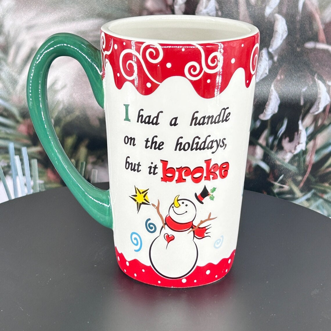Large Tall Coffee Cup I Had a Handle on the Holidays but It - Etsy