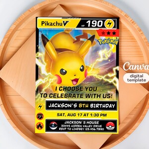 May include: A digital template invitation featuring Pikachu from Pok&eacute;mon. The invitation includes the text "I CHOOSE YOU TO CELEBRATE WITH US!" and details for Jackson's 8th birthday, including the date, time, and location.