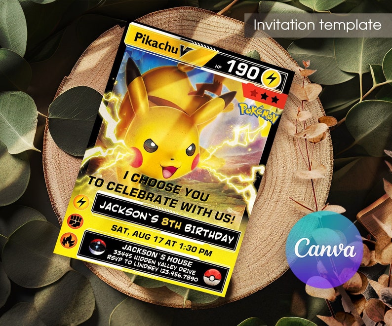 May include: A birthday invitation featuring Pikachu from Pok&eacute;mon. The design includes a yellow and black border with the text "I CHOOSE YOU TO CELEBRATE WITH US!" and details for Jackson's 8th birthday. The invitation is set on a wooden surface.