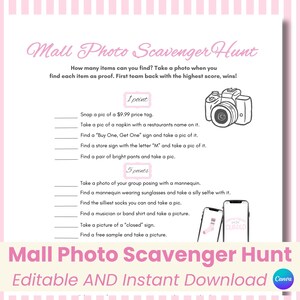 May include: Pink and white striped background with a printable scavenger hunt list for a mall photo scavenger hunt. The list includes tasks like taking a picture of a $9.99 price tag, a restaurant napkin, a "Buy One, Get One" sign, a store sign with the letter "M", a pair of bright pants, a group posing with a mannequin, a mannequin wearing sunglasses, the silliest socks, a musician or band shirt, a "closed" sign, and a free sample.