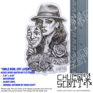 Smile Now Cry Later – Chicano Oldies Water Bottle Sticker - Chuco Scott