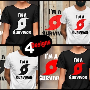 I'm A Hurricane Survivor Graphic - 4 modèles - DTG/DTF/Sublimation PNG téléchargement numérique photo t-shirt Designs / Florida Wind Storm Survivor