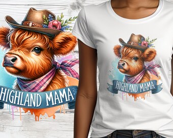 May include: A white t-shirt with a watercolor illustration of a Highland cow wearing a cowboy hat and a plaid bandana. The cow is looking to the right. The text "HIGHLAND MAMA" is on a blue ribbon below the cow.