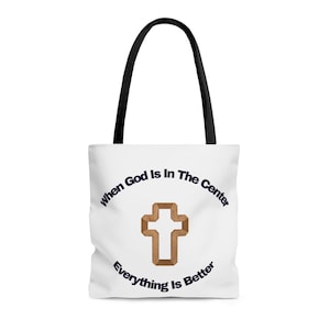 Tote Bag (AOP) Inspirational, Christian, God, Center, Everything, Possible, Faith