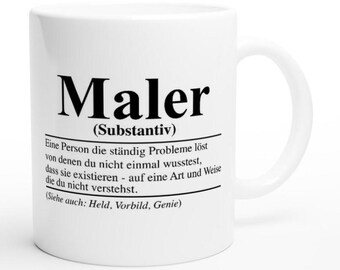 „Ich Bin Maler“ Tasse – 330 Ml, Witziger Spruch Für Maler & Lackierer