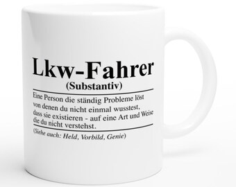 Lkw Fahrer Tasse als Geschenk für LKW Fahrer, LKW Fahrer Geschenk, Lastkraftwagen, Lkw Fahrer Tasse