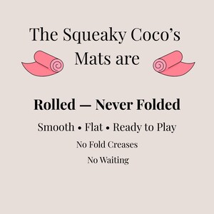 Elegant branding graphic for The Squeaky Coco’s Mahjong mats featuring the phrase “Rolled — Never Folded” with benefits including smooth, flat, ready to play, no fold creases, and no waiting on a soft neutral background with pink rolled mat icons.