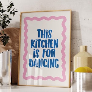 Diese Küche ist zum Tanzen da, Ästhetisches Küchendekor, trendige Küchenwandkunst, modernes Boho-Dekor, Funky Poster, digitaler Download