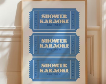 Shower Karaoke Ticket Print, Trendy Wall Art, Retro Blue Aesthetic, Bathroom Poster, Funny Quote Wall Art, Bathroom Decor, Digital Download