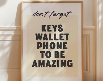 Remainder Typography Print, Key Wallet Phone Poster, Hallway Bedroom Kitchen Wall Art, Cool Apartment Decor, Digital Download