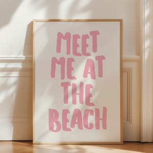 Meet Me At The Beach Print, Trendy Coastal Wall Art, Pink Typography Print, Beach House Decor, Ocean Aesthetic Poster, Digital Download