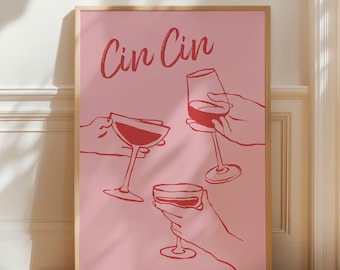 Puede incluir: Un póster rosa con el texto "Cin Cin" en letras rojas. Se representan tres copas de vino tinto con manos que las sostienen en alto para brindar.