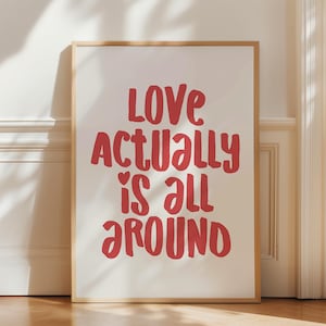 Impresión "Love Actually Is All Around", póster retro de amor moderno, arte mural con cita, póster tipográfico para dormitorio rojo, decoración femenina, descarga digital