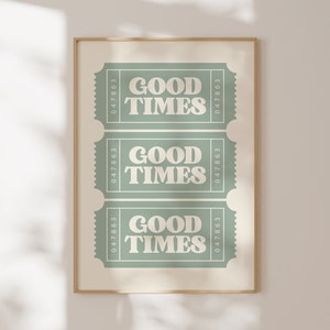 Good Times Sage Green Ticket Wandkunst, trendige Wandkunst, Wohnung Dekor, ästhetisches Plakat, Barwagen-Dekor, Ticket-Druck, digitaler Download
