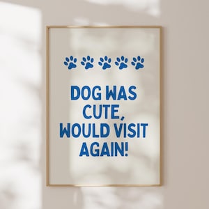 Dog Lover Gift, Funny Dog Quote Poster in Blue, Dog Owner Gift, Trendy Apartment Decor, Funny Dog Rate Sign, Home Decor, Digital Download