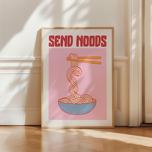 Noodles Print, Cute Kitchen Wall Art, Send Noods Print, Aesthetic Kitchen Decor, Funny Wall Art, Noodles Print, Funny Quote,Digital Download