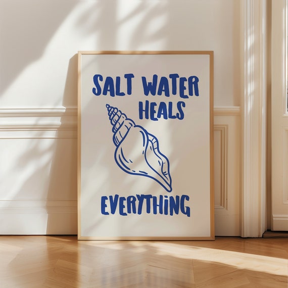 Salt Water Heals Everything Print, Digital Art, Blue Seashell Art Print, Blue Wall Art, Coastal Aesthetic Print, Mediterranean Summer Poster