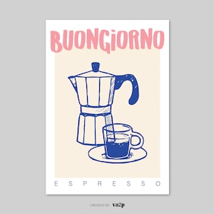 Pode incluir: Uma ilustra&ccedil;&atilde;o azul e branca de uma cafeteira e uma x&iacute;cara de espresso em um fundo bege. O texto "BUONGIORNO ESPRESSO" est&aacute; escrito em rosa e azul.