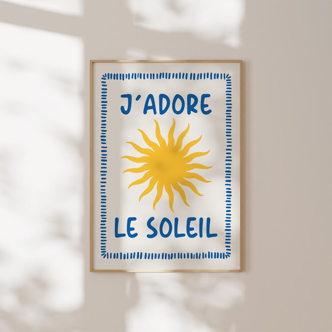 J'adore Le Soleil Print, French Quote Poster, Retro Summer Wall