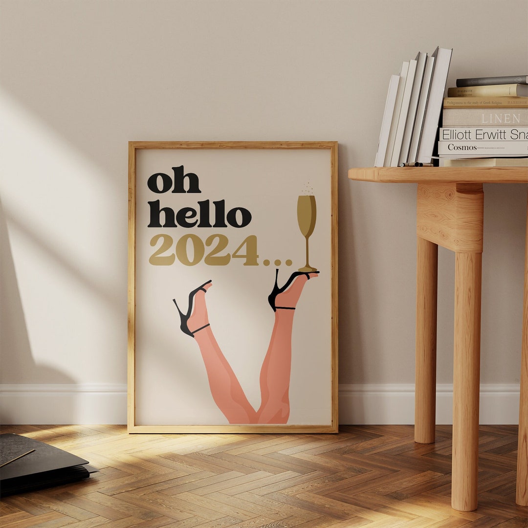 New Year 2024 Printable, NYE Decor, 2024 Sign, Oh Hello 2024 Poster ...
