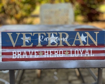 Personalized Veteran gift for him or her, Veteran decor, military family or veteran gift, military sign, fathers day gift, American flag