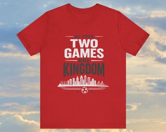 Two Games One Kingdom T-Shirt | Soccer Skyline Tee 2026 Kansas City