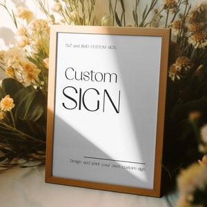 Minimalist Custom Sign Template, Modern Wedding or Bridal Shower Table Sign, Create Any Sign, 5x7 8x10 Customizable Sign Template, DIY Sign