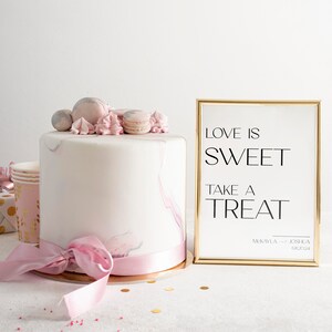 Love is Sweet Printable Sign, Modern Minimalist Wedding Sign, Love is Sweet Customizable, Sweet Treat Wedding Sign, Sweets Table Sign