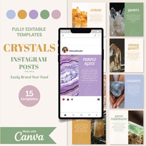 May include: A collection of 15 Instagram post templates featuring different types of crystals, each with a description of the crystal's properties and uses. The templates are fully editable and can be easily branded to match your feed. Made with Canva.