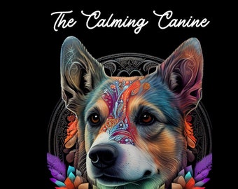 May include: A coloring book cover featuring a colorful illustration of a dog with a mandala design. The title "The Calming Canine" and the text "Stress Reducing Adult Coloring Book" are visible on the cover.