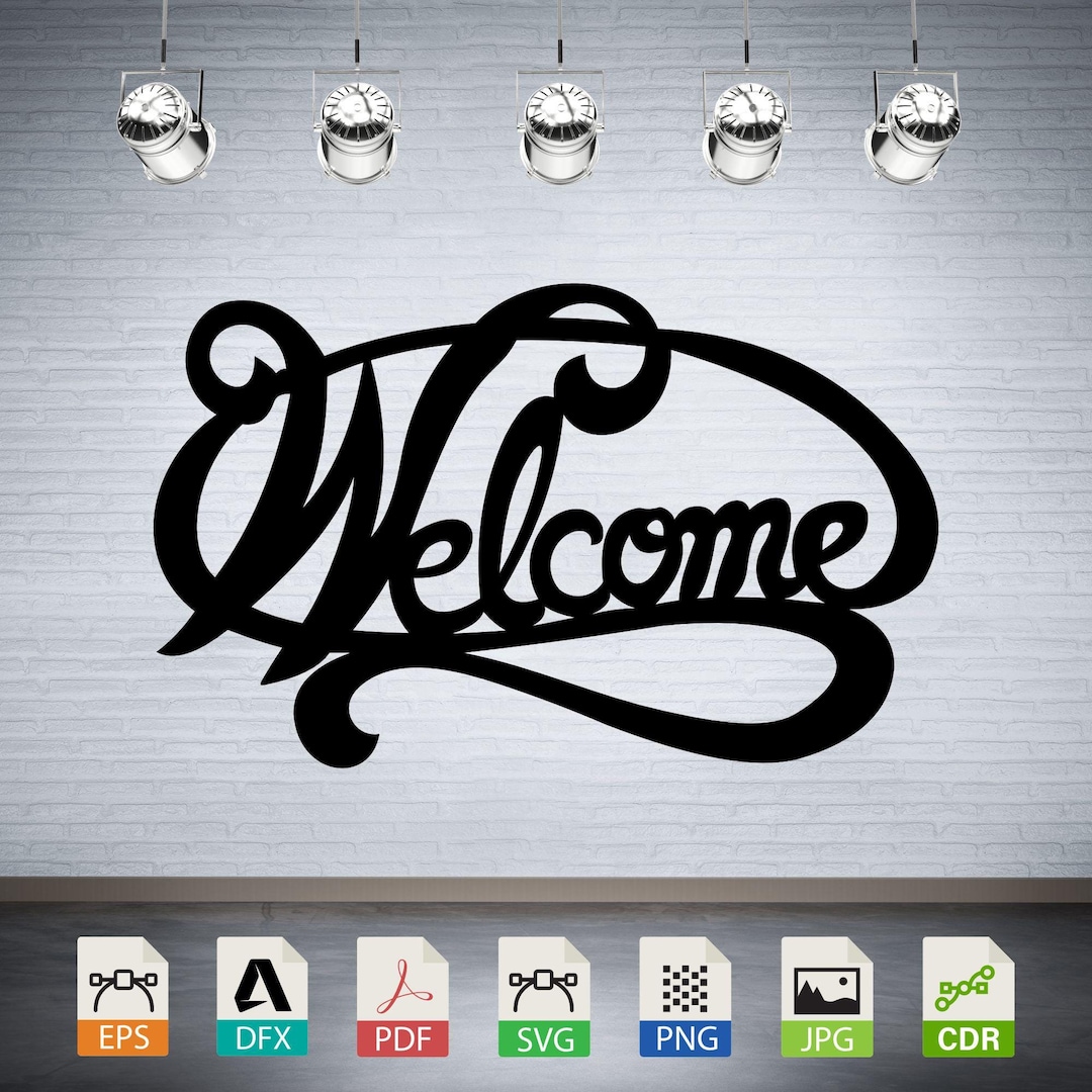 Welcome Sign Svg, Download Digital Vector Files for Instant Use in ...