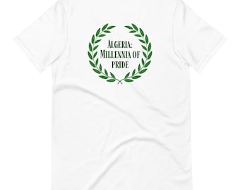 Algerien: Millennia of Pride T-Shirt - weiches, leichtes und stolzes Design mit Olivenblättern