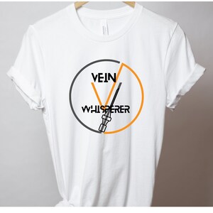 Camiseta engraçada unissex de enfermeira Vein Whisperer