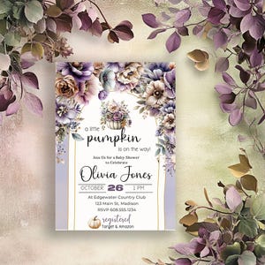 May include: A purple and gold baby shower invitation with a floral design and a pumpkin. The text reads "a little pumpkin is on the way!"  Join Us for a Baby Shower to Celebrate Olivia Jones. October 26, 1 PM. At Edgewater Country Club, 123 Main St, Madison. RSVP 608.555.1234. registered Target & Amazon.