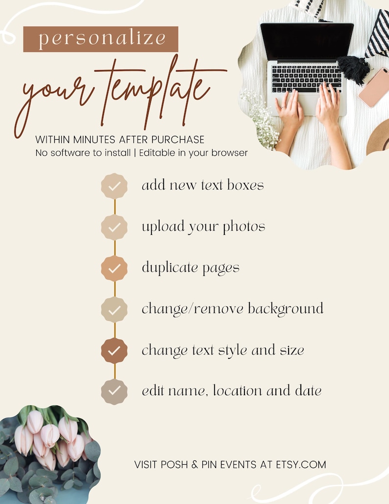 May include: A beige and brown graphic with the text "personalize your template" and a list of features: add new text boxes, upload your photos, duplicate pages, change/remove background, change text style and size, edit name, location and date. The graphic also includes the text "VISIT POSH & PIN EVENTS AT ETSY.COM".