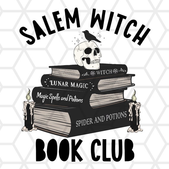 Salem Witch Book Club Png-Halloween Sublimation Digital Design.