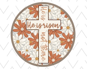 He is Risen PNG-Easter Sublimation Digital Design Download-christian png, bible verse png, christian easter png, spring florals png designs