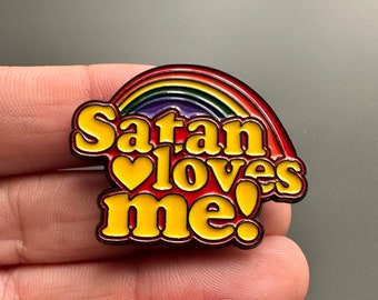 Satan Loves Me Colours of the Rainbow enamel lapel Pin badge