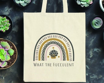 Lo que el Tote Fucculento Plantas humor Tote Bag Farm Tote Funny Plant Humor Tote Plant Lover Tote Bag Humor Suculento