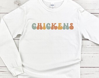 Chicken long sleeve shirt Farm Shirt Funny Chicken shirt Chicken Humor Chickens Long Sleeve shirt