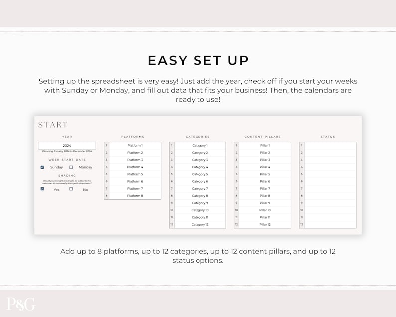May include: A black and white image of a spreadsheet template for planning content. The template includes sections for year, week start date, platforms, categories, content pillars, and status. The text "EASY SET UP" is at the top of the image.