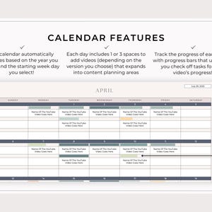 May include: A content planning calendar with the title "CALENDAR FEATURES." The calendar displays the month of April, with spaces to add video details. Features include automatic updates, content planning areas, and progress bars.
