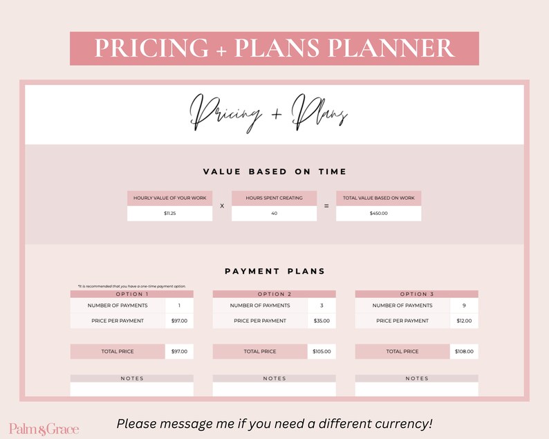 May include: A pink and white printable pricing and plans planner worksheet with the text "Pricing + Plans" in black cursive font. The worksheet includes a section for calculating value based on time, with fields for hourly value of work, hours spent creating, and total value based on work. The worksheet also includes three payment plan options, with fields for number of payments, price per payment, and total price. The worksheet includes the text "Please message me if you need a different currency!"