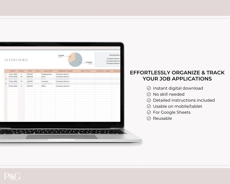 May include: A laptop computer screen displaying a spreadsheet with the title "Interviews". The spreadsheet has columns for date, time, interview type, location, company name, job title, contact name, and notes. A pie chart is visible in the upper right corner of the screen. The text "Effortlessly Organize & Track Your Job Applications" is displayed below the laptop. A list of features is displayed below the text, including "Instant digital download", "No skill needed", "Detailed instructions included", "Usable on mobile/tablet", "For Google Sheets", and "Reusable".
