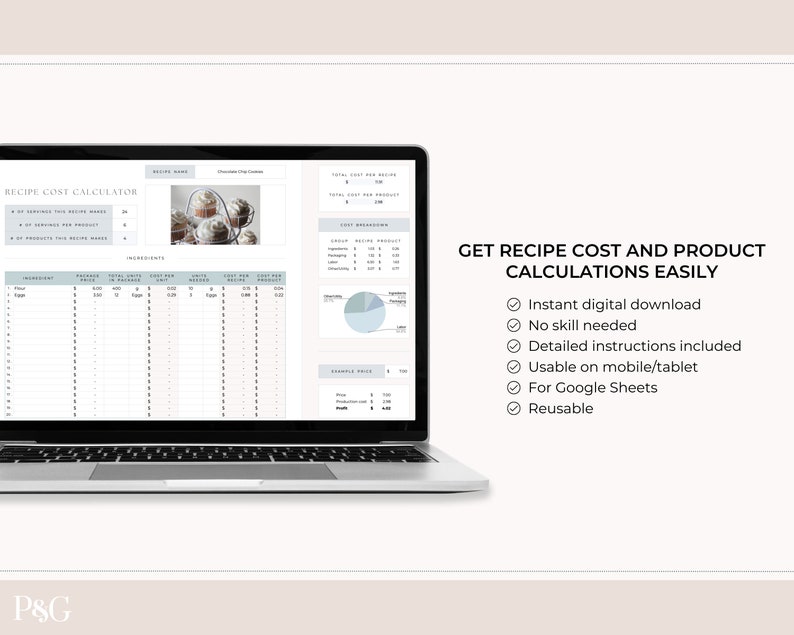 May include: A laptop computer screen displaying a spreadsheet with the title "Recipe Cost Calculator". The spreadsheet is used to calculate the cost of ingredients for a recipe. The screen also shows a pie chart with the title "Cost Breakdown". The text "GET RECIPE COST AND PRODUCT CALCULATIONS EASILY" is displayed on the right side of the screen. Below the text are six check marks with the following text: "Instant digital download", "No skill needed", "Detailed instructions included", "Usable on mobile/tablet", "For Google Sheets", and "Reusable".