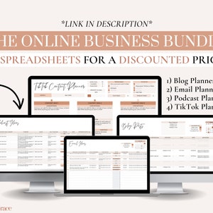 May include: A digital marketing bundle with four spreadsheets for planning content for blog posts, emails, podcasts, and TikTok videos. The spreadsheets are displayed on computer screens with a light brown and white color scheme. The text "THE ONLINE BUSINESS BUNDLE" is displayed in a large font at the top of the image.