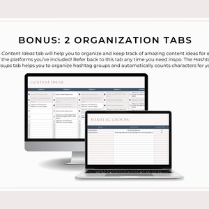 May include: Two computer screens displaying a content ideas and hashtag groups tab. The content ideas tab is a spreadsheet with columns for platform, content idea, and notes. The hashtag groups tab is a spreadsheet with columns for group name, hashtags, and character count. The text on the screen reads "Content Ideas" and "Hashtag Groups".