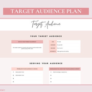 May include: A pink and white printable worksheet with the title "Target Audience Plan" and the text "Who is your target audience?" and "My target audience is anyone who wants to build simple video games using HTML, code."