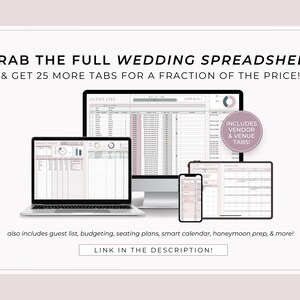 May include: A digital wedding spreadsheet displayed on a laptop, desktop monitor, tablet, and smartphone. The spreadsheet includes guest list, budgeting, and seating plans. Text reads "GRAB THE FULL WEDDING SPREADSHEET & GET 25 MORE TABS FOR A FRACTION OF THE PRICE!" and "LINK IN THE DESCRIPTION!"