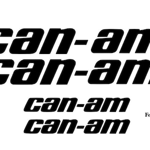 May include: A set of four black vinyl decals featuring the text can-am in a bold, slanted font. Two larger decals are labeled for the Right Door and Left Door, while two smaller decals are designated for the Fenders, all on a white background.
